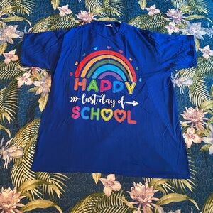 Teacher last day of school T shirt. Size 2X.